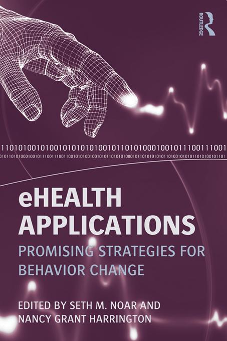 eHealth Applications by Nancy Grant Harrington, Seth M. Noar