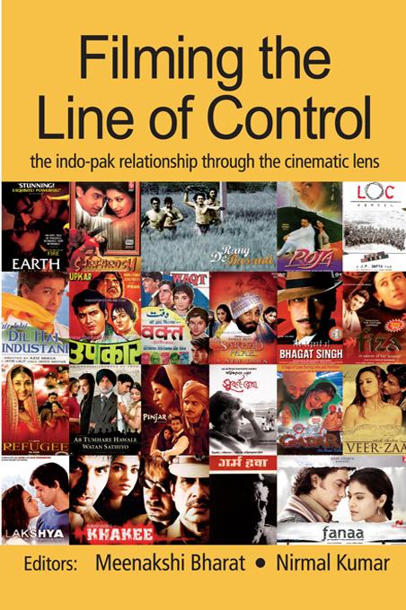 Filming the Line of Control by Meenakshi Bharat, Nirmal Kumar