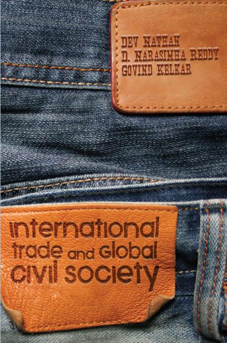 International Trade and Global Civil Society by Dev Nathan, D Narasimha Reddy, Govind Kelkar