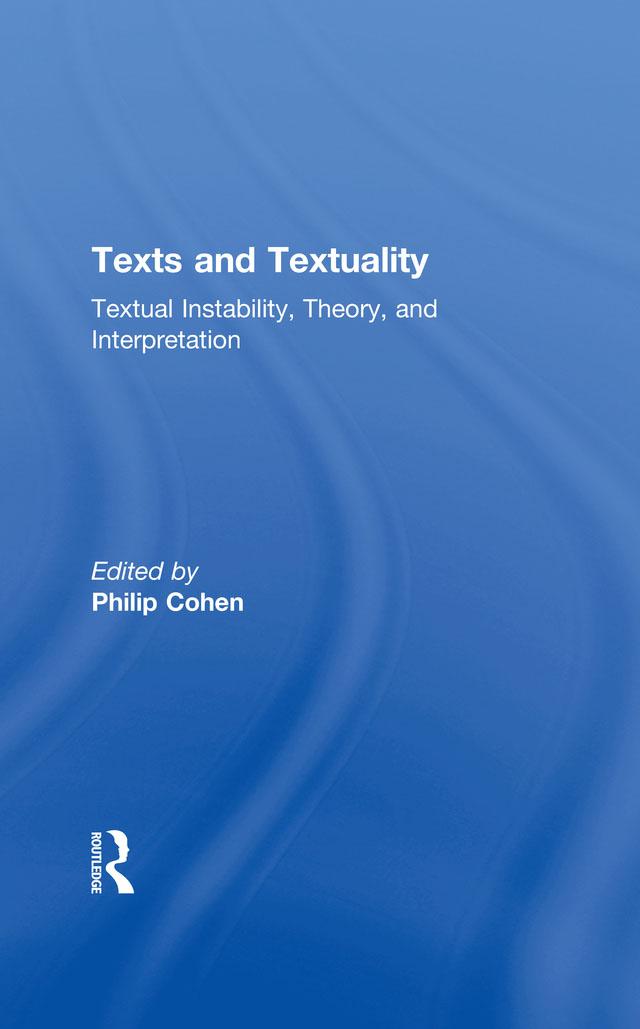 Texts and Textuality by Philip Cohen, Philip G. Cohen