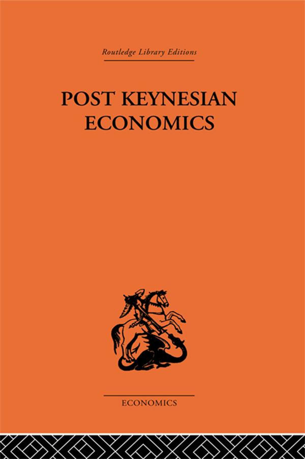 Post-Keynesian Economics by Kenneth K. Kurihara