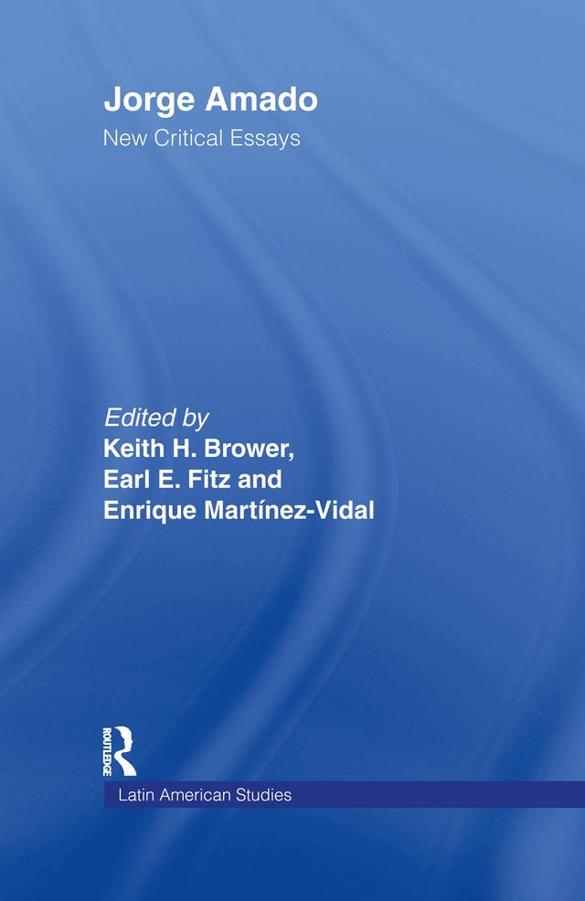 Jorge Amado by Earl Fitz, Enrique Martinez-Vidal, Keith Brower