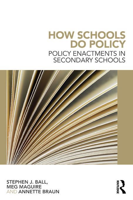 How Schools Do Policy by Annette Braun, Meg Maguire, Stephen J Ball