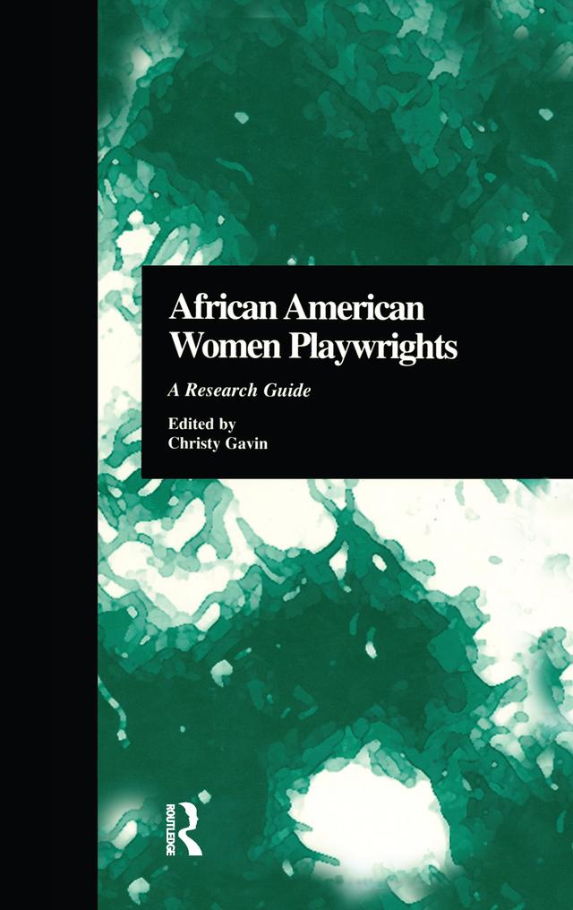 African American Women Playwrights by Christy Gavin