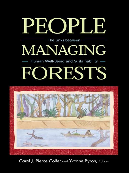 People Managing Forests by Carol J.P Colfer, Yvonne Byron