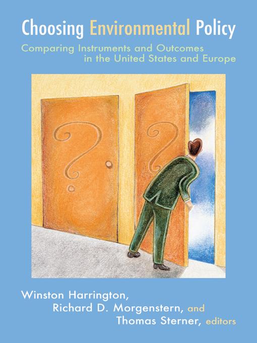 Choosing Environmental Policy by Richard D. Morgenstern, Thomas Sterner, Winston Harrington