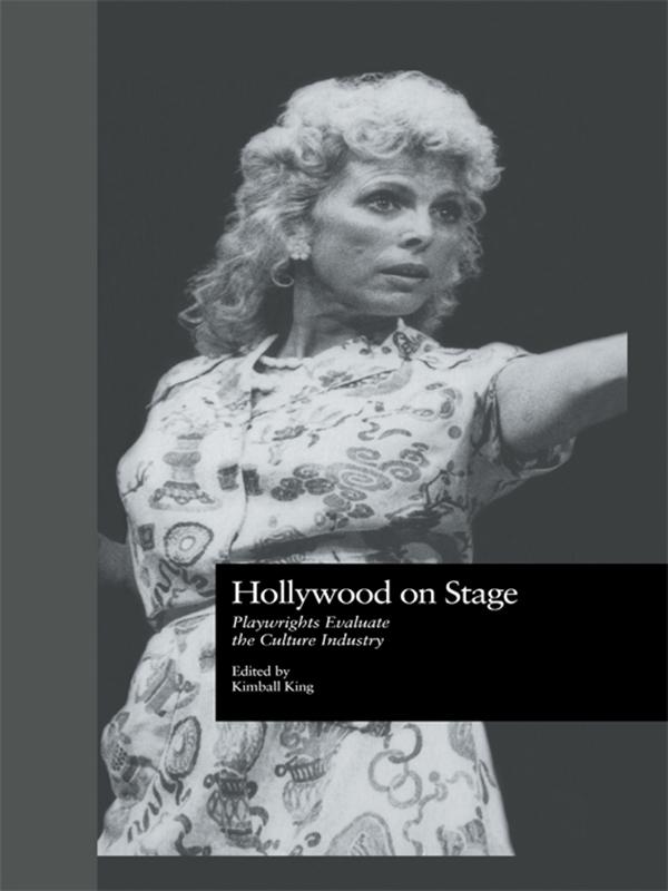 Hollywood on Stage by Kimball King