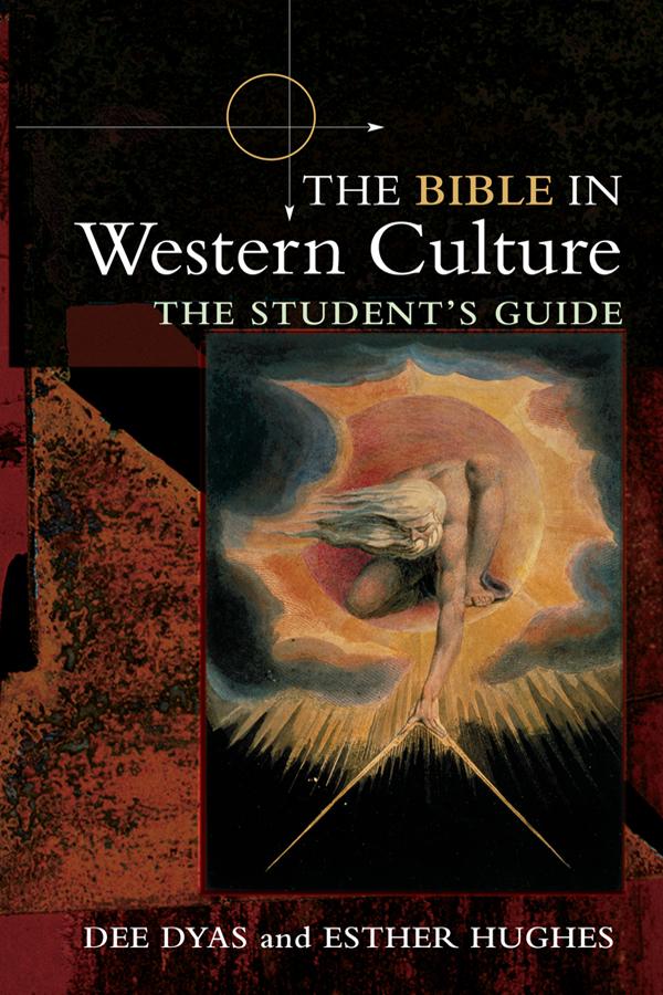The Bible in Western Culture by Dee Dyas, Esther Hughes