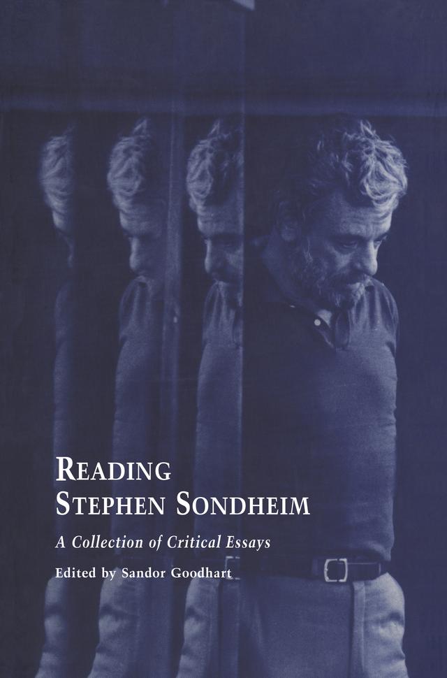Reading Stephen Sondheim by Sandor Goodhart