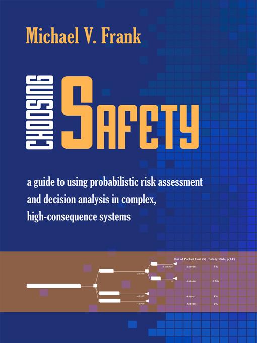Choosing Safety by Michael V. Frank
