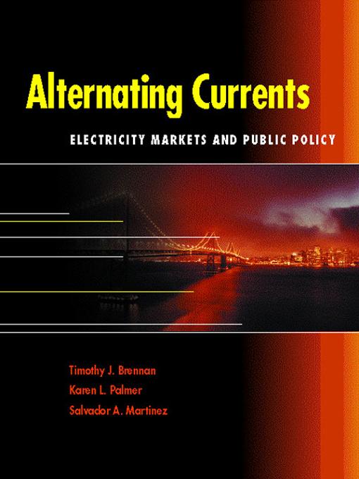 Alternating Currents by Karen L. Palmer, Salvador A. Martinez, Timothy J. Brennan