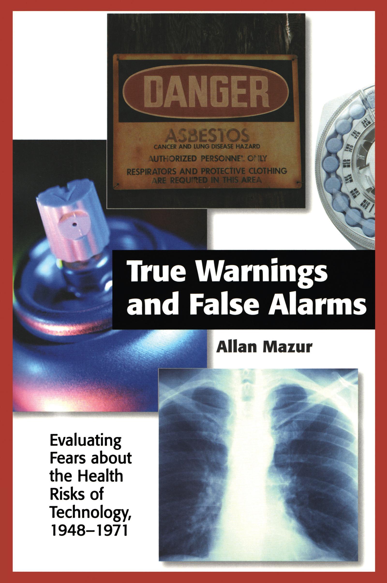 True Warnings and False Alarms