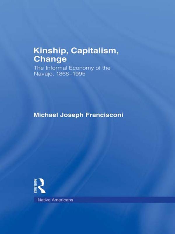 Kinship, Capitalism, Change by Michael J. Francisconi
