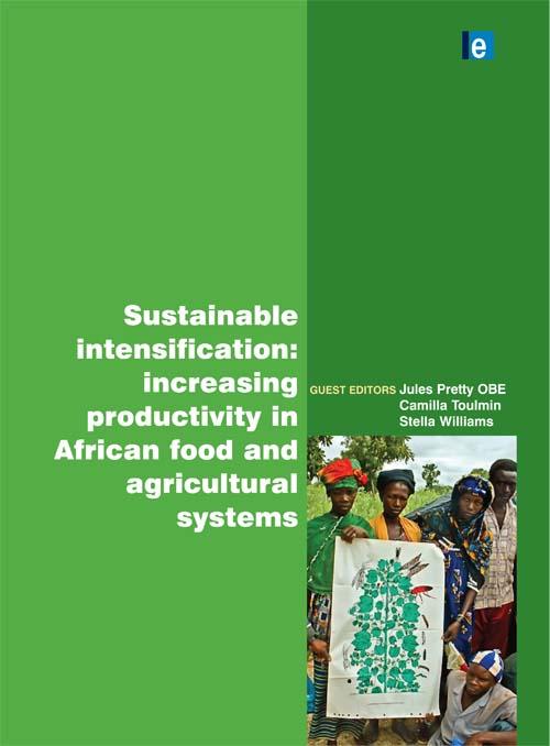 Sustainable Intensification by Camilla Toulmin, Jules Pretty, Stella Williams