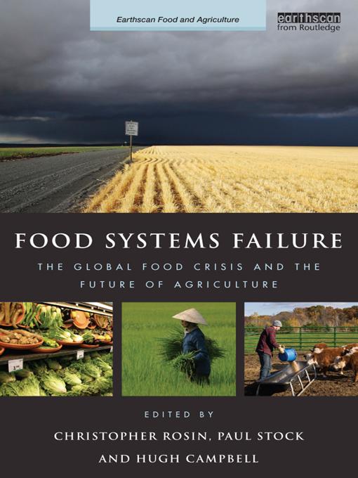 Food Systems Failure by Christopher Rosin, Hugh Campbell, Paul Stock