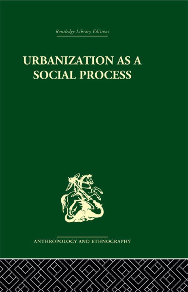 Urbanization as a Social Process by Kenneth Little