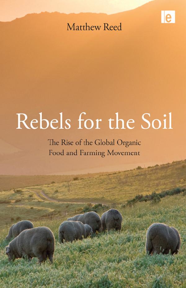 Rebels for the Soil by Matthew Reed