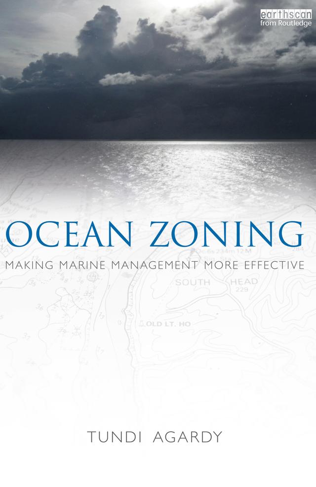 Ocean Zoning by Tundi Agardy