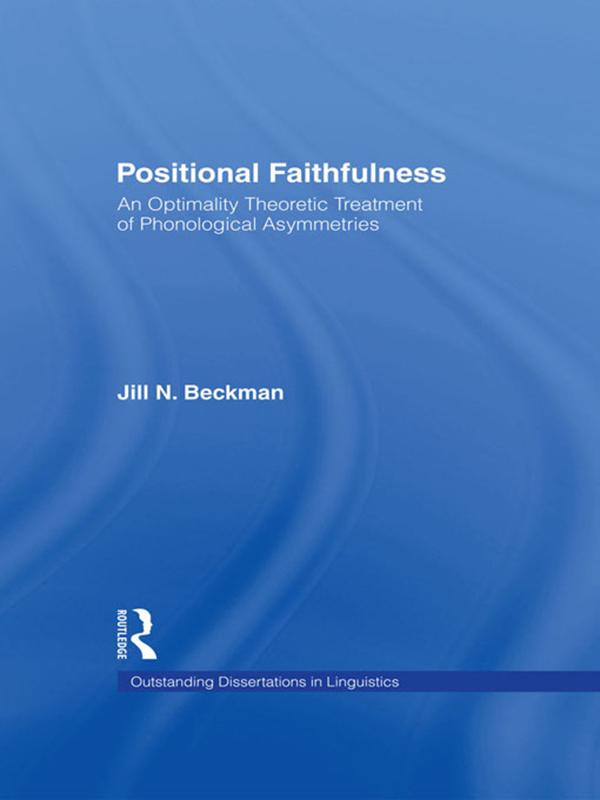 Positional Faithfulness by Jill N. Beckman