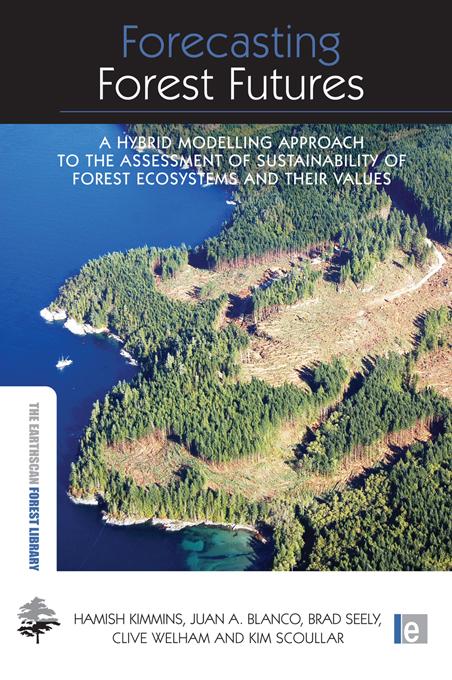Forecasting Forest Futures by Hamish Kimmins, Juan A. Blanco