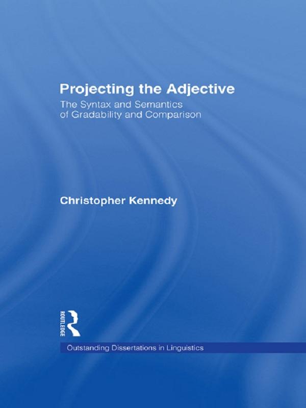 Projecting the Adjective by Christopher Kennedy
