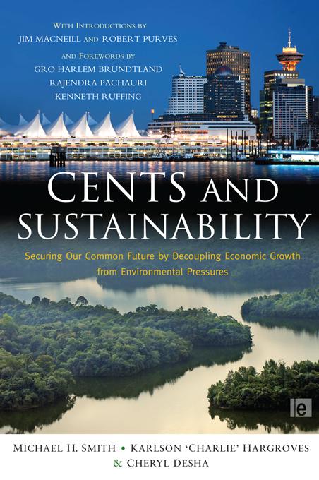 Cents and Sustainability by Cheryl Desha, Karlson 'Charlie' Hargroves, Michael H. Smith