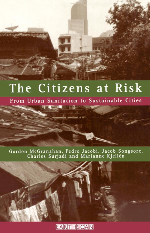 The Citizens at Risk by Charles Surjadi, Gordon McGranahan, Jacob Songsor, Marianne Kjellen, Pedro Jacobi