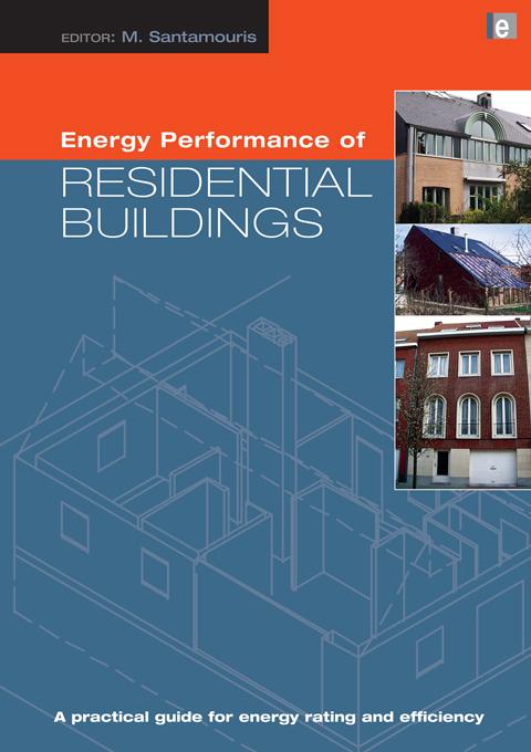 Energy Performance of Residential Buildings by Mat Santamouris