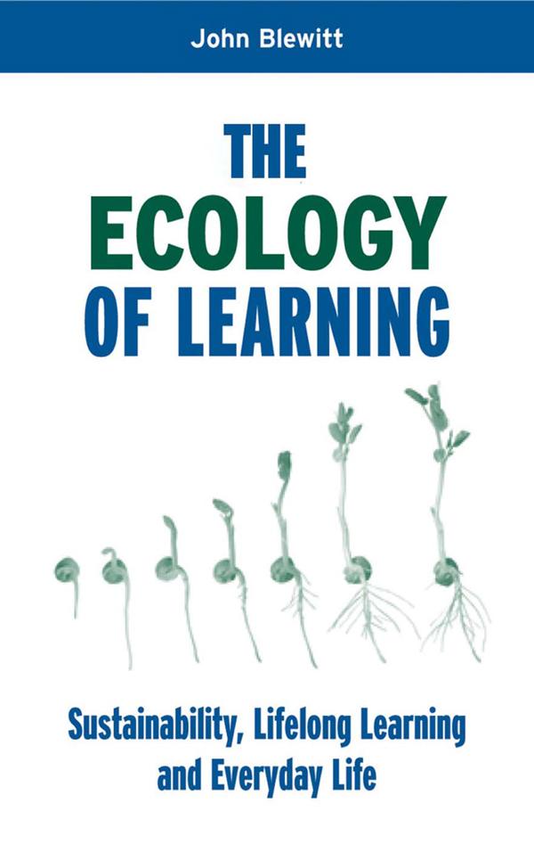 The Ecology of Learning by John Blewitt