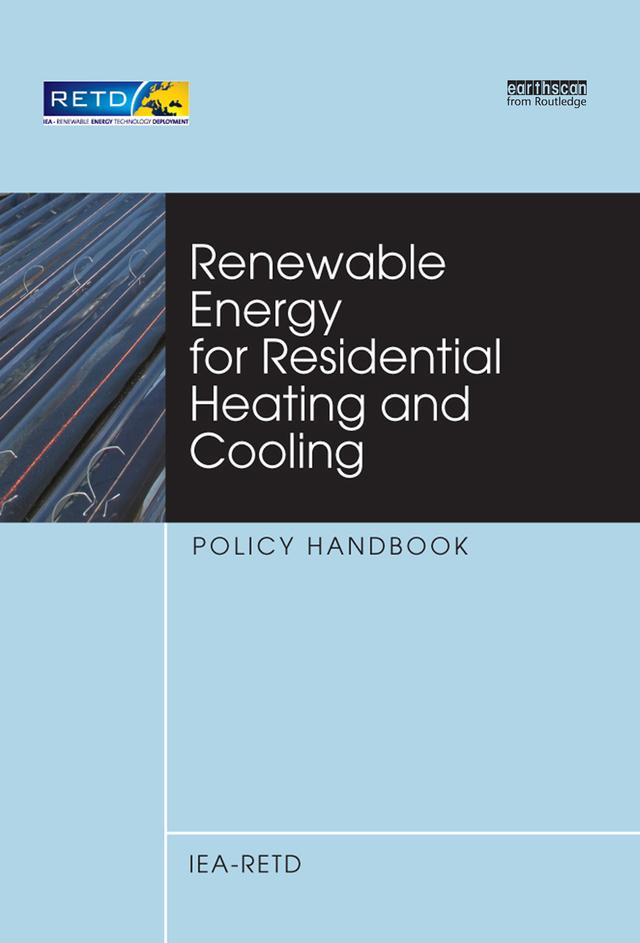 Renewable Energy for Residential Heating and Cooling by Iea-Retd