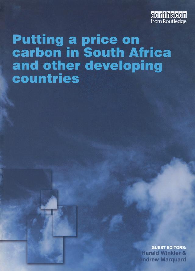 Putting a Price on Carbon in South Africa and Other Developing Countries by Andrew Marquard, Harald Winkler
