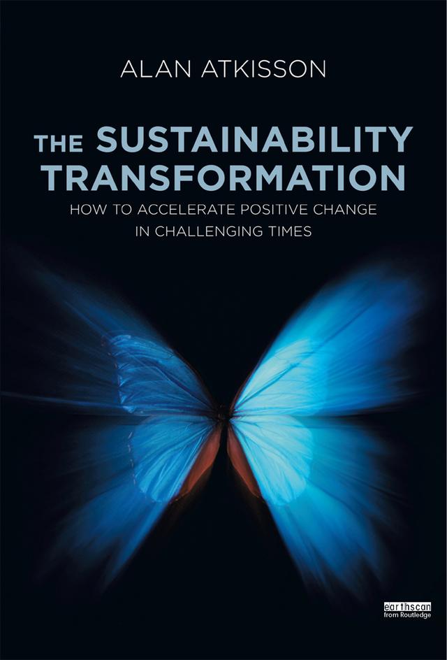 The Sustainability Transformation by Alan AtKisson