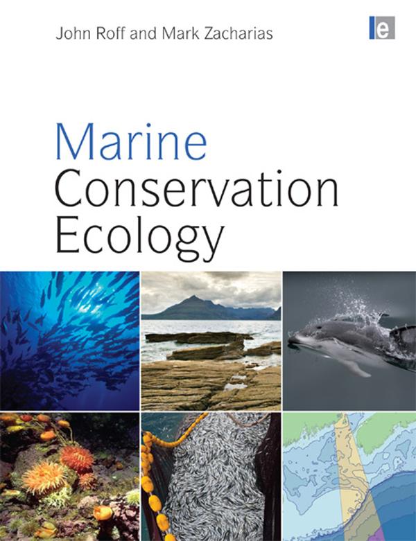Marine Conservation Ecology by John Roff