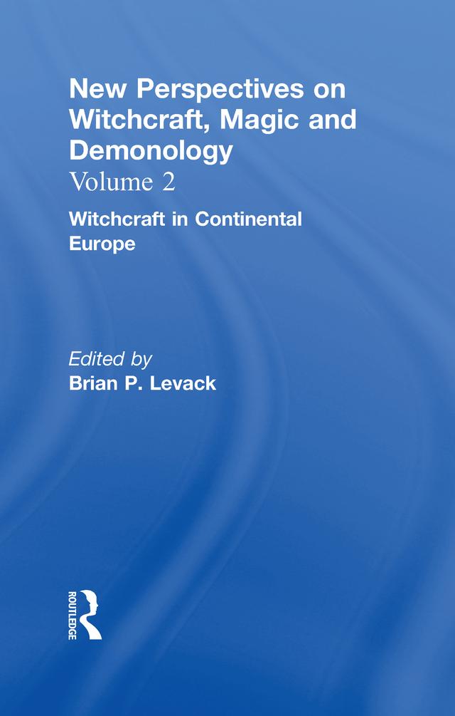Witchcraft in Continental Europe by Brian P. Levack