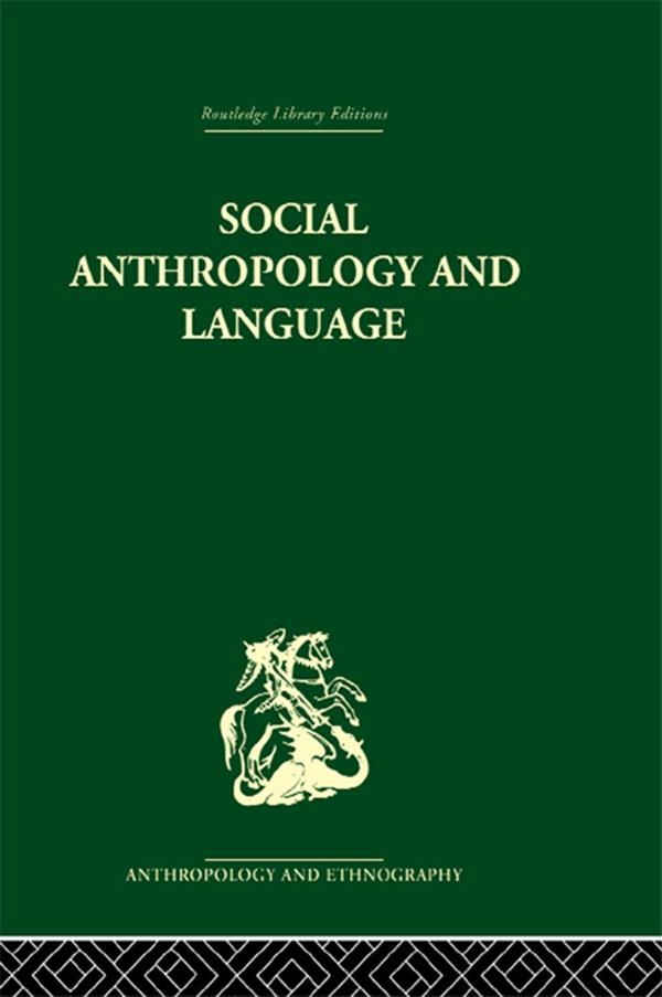 Social Anthropology and Language by Edwin Ardener