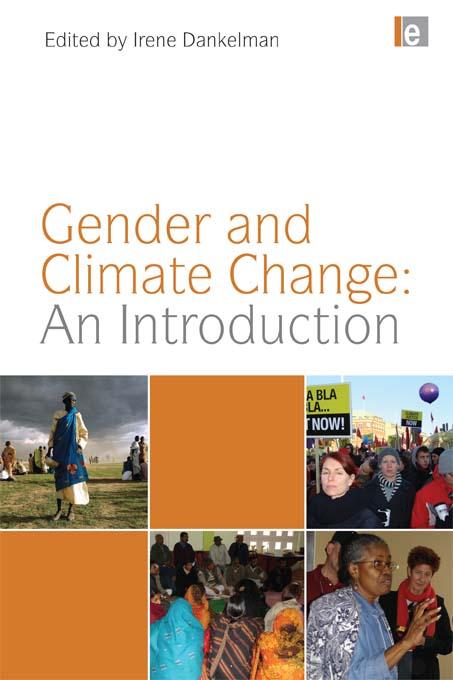Gender and Climate Change: An Introduction by Irene Dankelman
