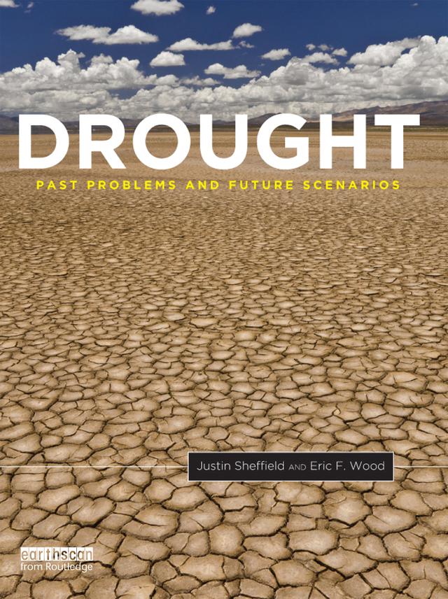 Drought by Eric F. Wood, Justin Sheffield