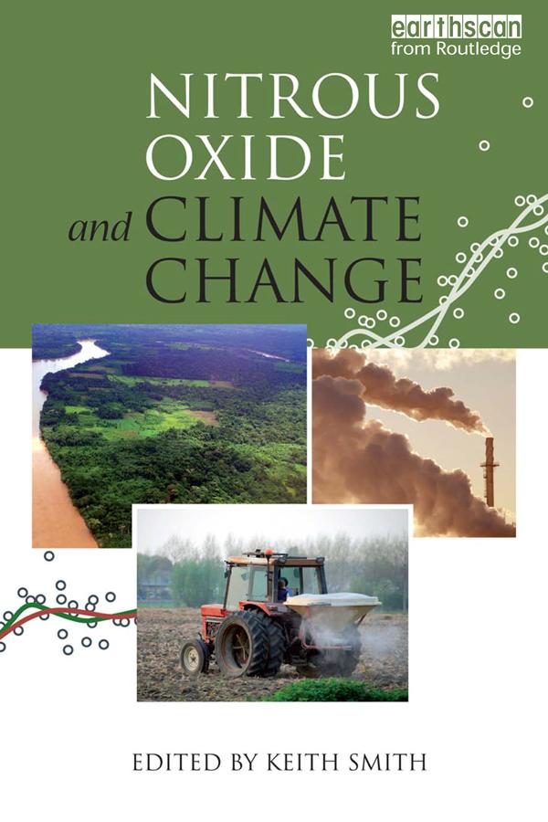 Nitrous Oxide and Climate Change by Keith Smith