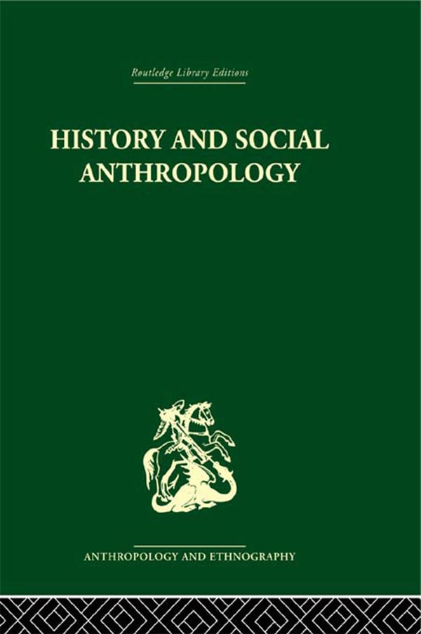 History and Social Anthropology by I.M. Lewis