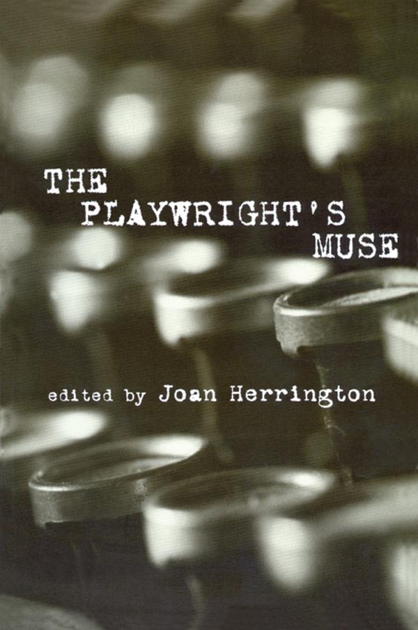 The Playwright's Muse by Joan Herrington