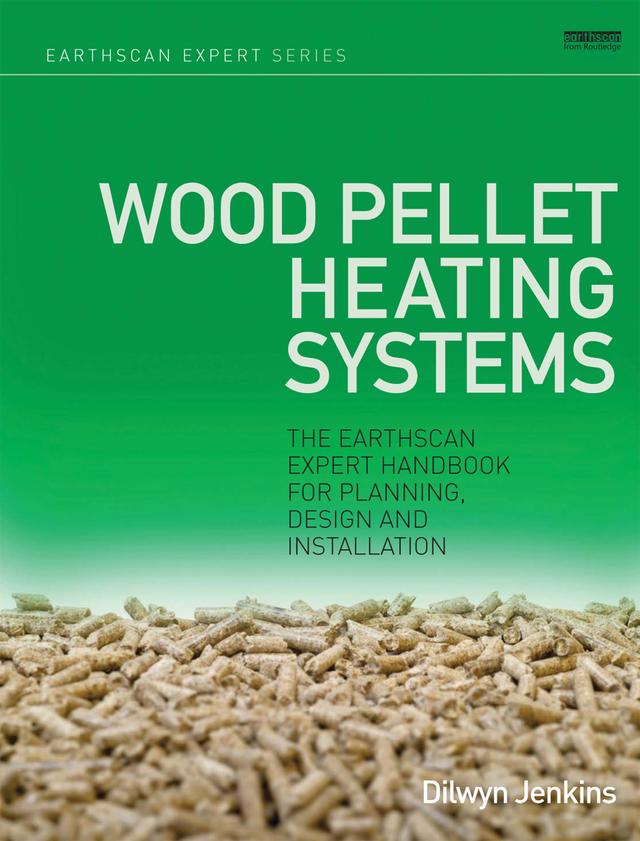 Wood Pellet Heating Systems by Dilwyn Jenkins