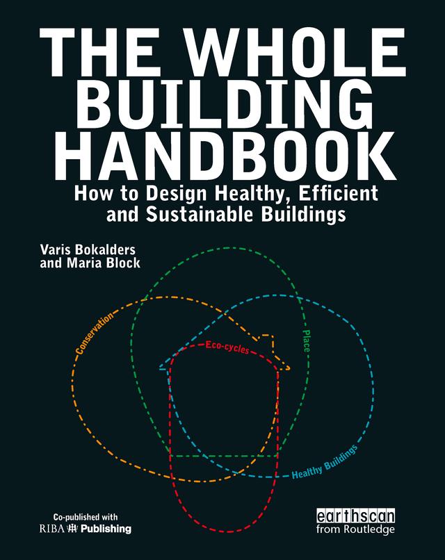 The Whole Building Handbook by Maria Block, Varis Bokalders