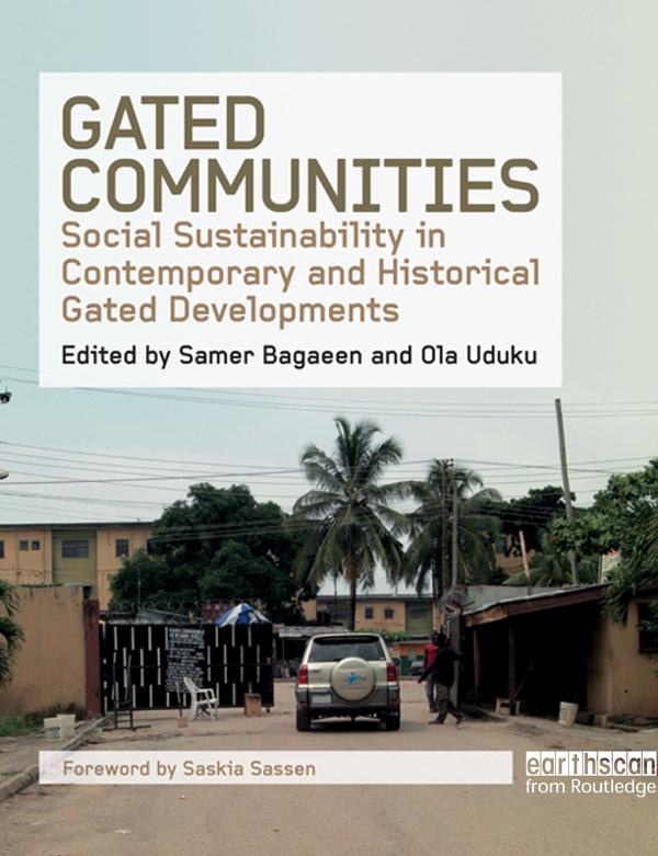 Gated Communities by Ola Uduku, Samer Bagaeen