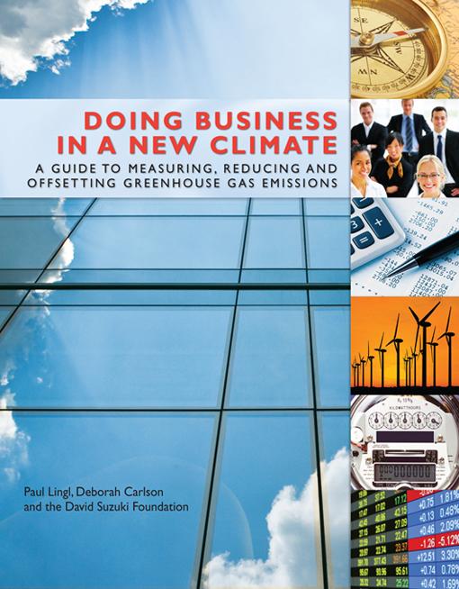 Doing Business in a New Climate by Deborah Carlson, Morag Carter, Paul Lingl