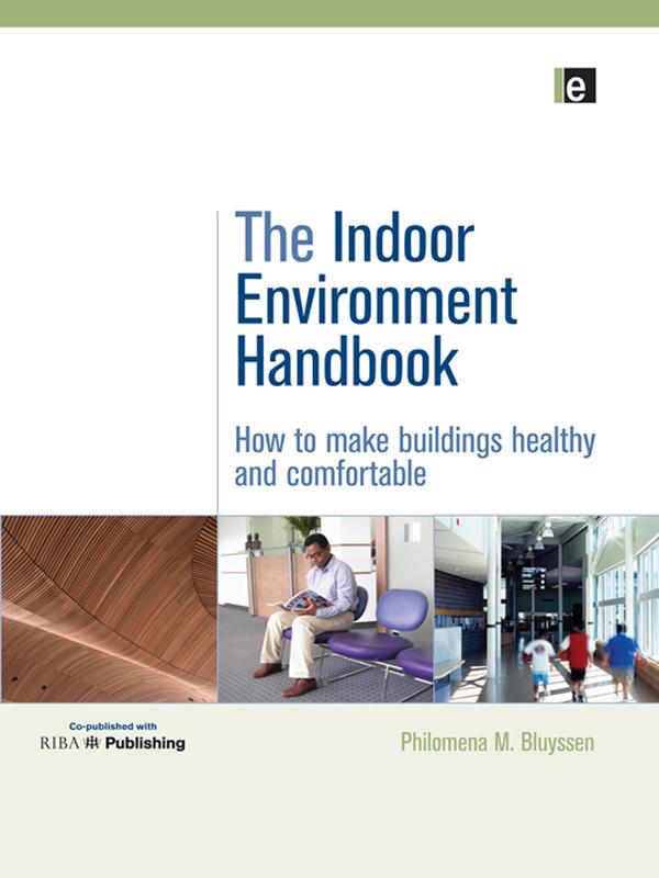 The Indoor Environment Handbook by Philomena Bluyssen