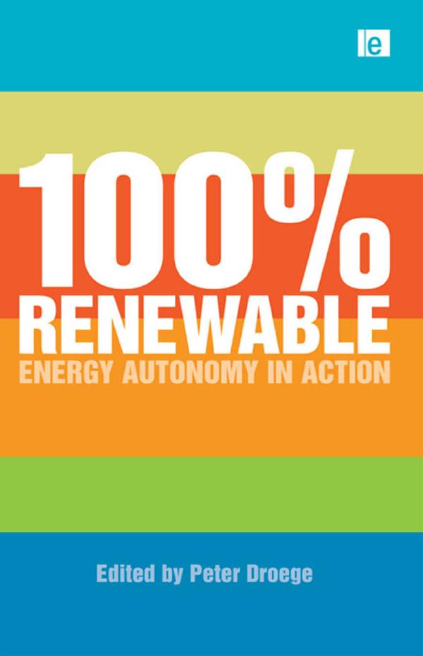 100 Per Cent Renewable by Peter Droege