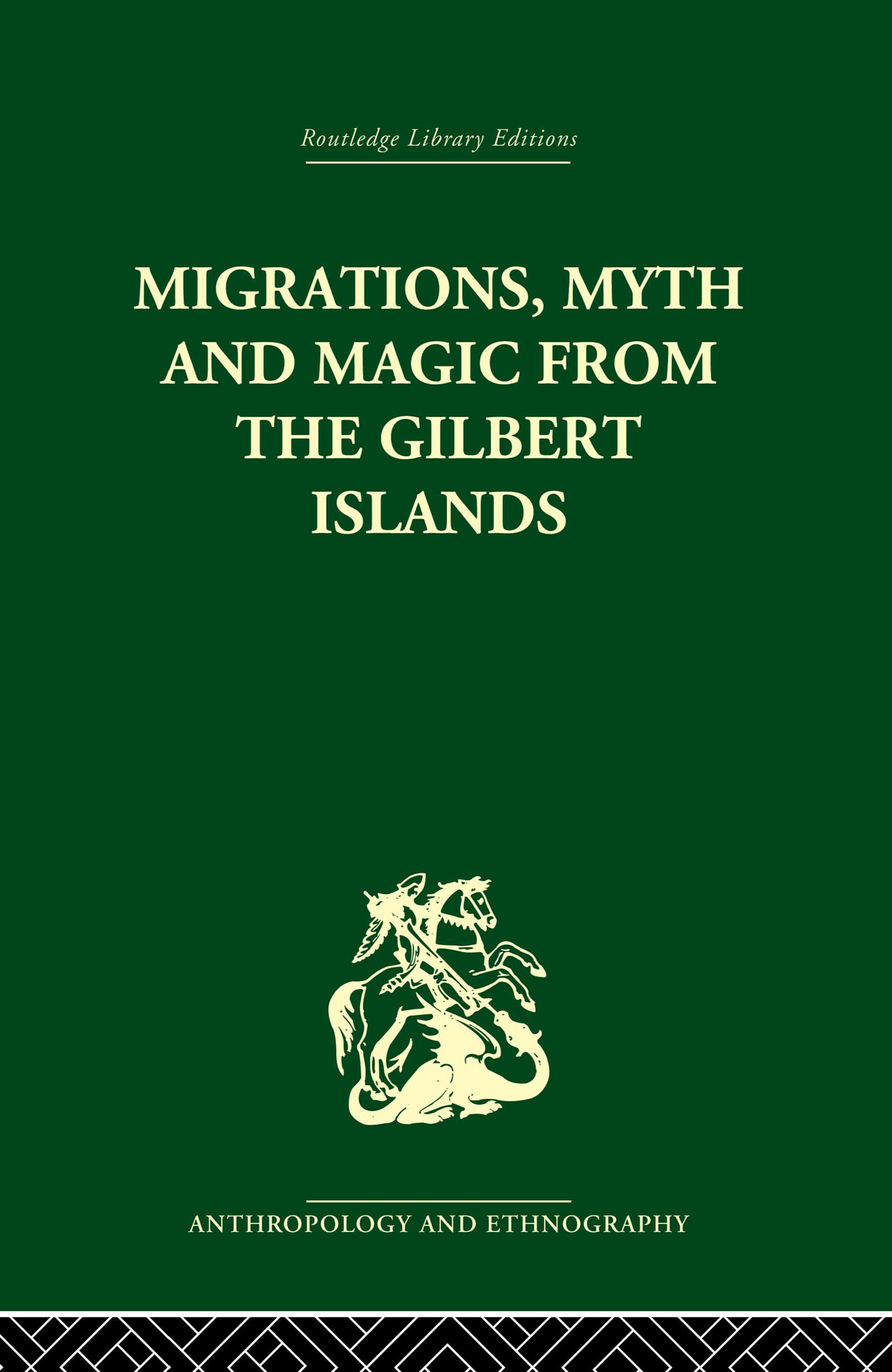 Migrations, Myth and Magic from the Gilbert Islands