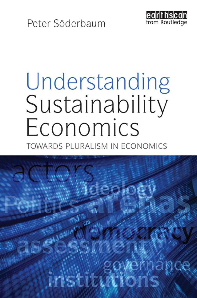 Understanding Sustainability Economics by Peter Soderbaum