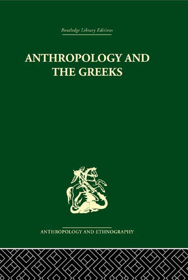 Anthropology and the Greeks by S.C. Humphreys