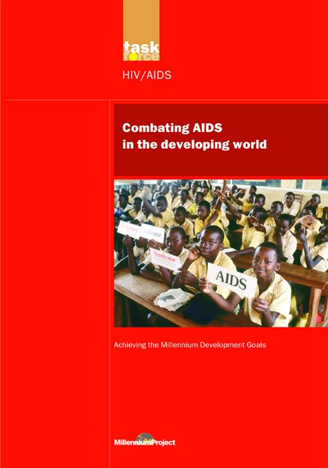 UN Millennium Development Library: Combating AIDS in the Developing World by UN Millennium Project
